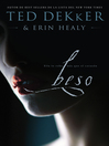 Beso (eBook): Ella te roba más que el corazón